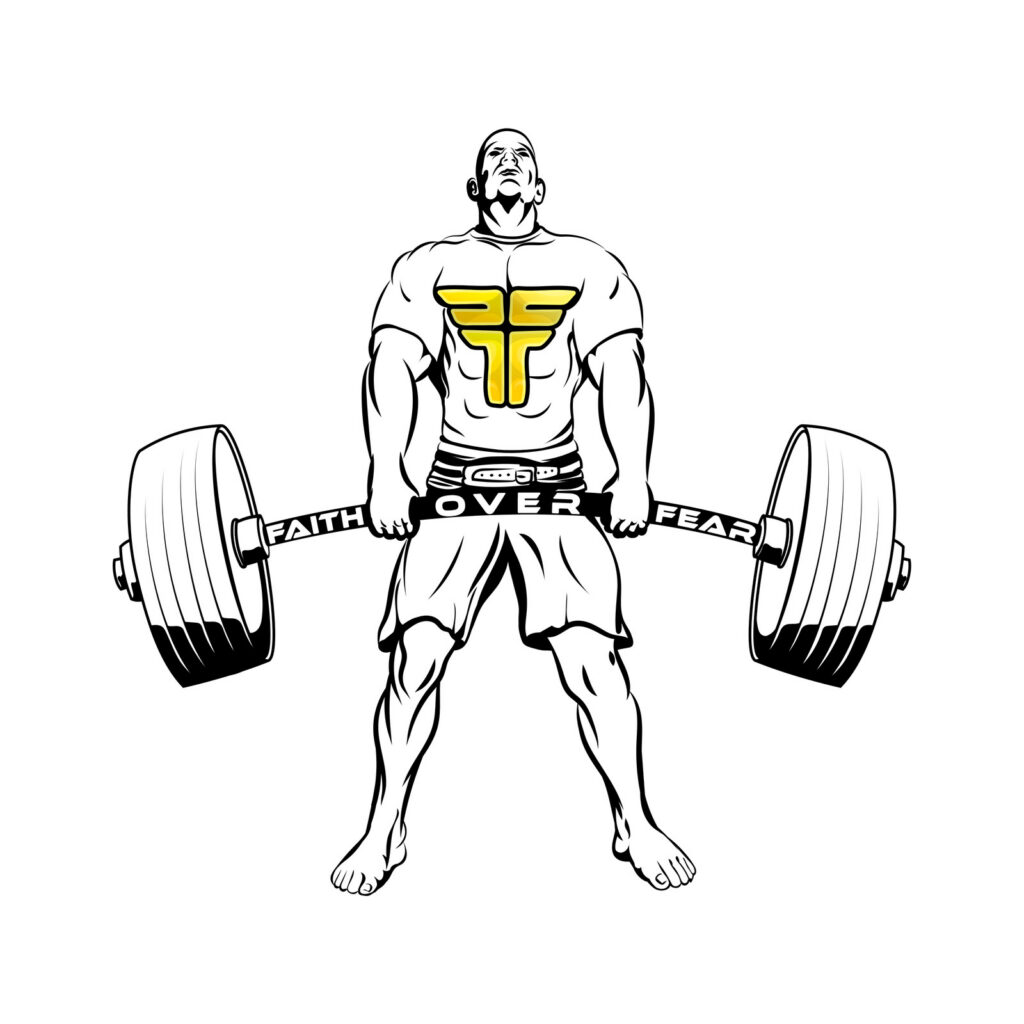 Faith Over Fear illustration of a strongman deadlifting a barbell lettered Faith Over Fear
